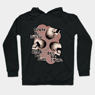 Speak No Evil, See No Evil, Hear No Evil Hoodie